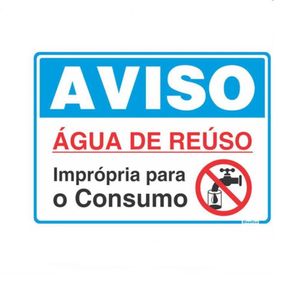 Placa 15x20cm Água de Reúso Imprópria para Consumo - 220BZ - SINALIZE