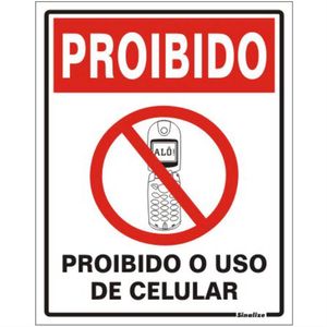 Placa de Poliestireno Auto-Adesiva 20x15cm Proibido Uso Celular - 220 AP - SINALIZE