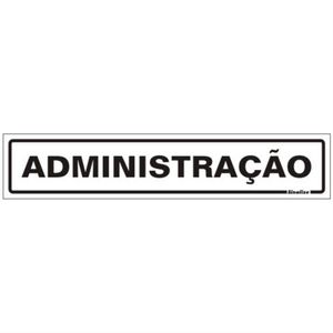 Placa de Poliestireno Auto-Adesiva 5x25cm Administração - 200 BX - SINALIZE