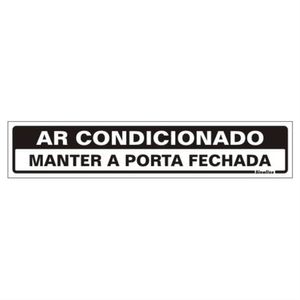 Placa de Poliestireno Auto-Adesiva 5x25cm Ar Condicionado Mantenha a Porta Fechada - 200 AG - SINALIZE
