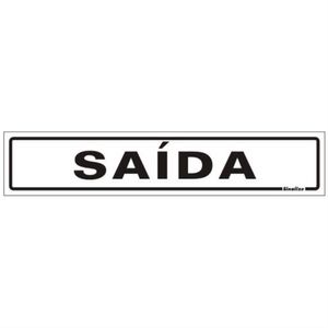 Placa de Poliestireno Auto-Adesiva 5x25cm Saída - 200 AE - SINALIZE