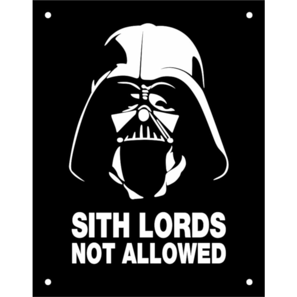 Imagem do produto Placa Decorativa PS 18x23cm Sith Lords Not Allowed - DEC08 - SINALIZE
