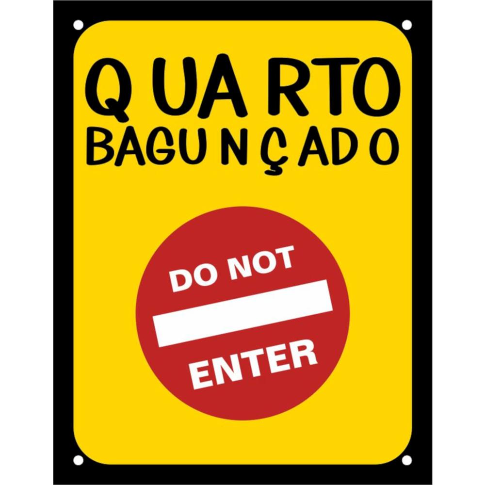 Imagem do produto Placa Decorativa PS 18x23cm Quarto Bagunçado, Do Not Enter- DEC13 - SINALIZE